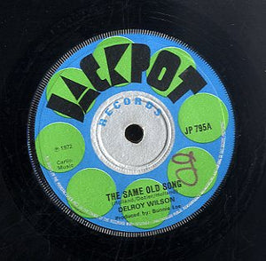 DELROY WILSON [The Same Old Song / Stay By Me]