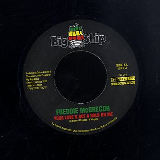 FREDDIE MCGREGOR ‎ [Your Love's Got A Hold On Me / True To My Roots]