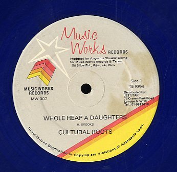 CULTURAL ROOTS [Whole Heap A Daughter]