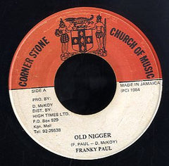 FRANKIE PAUL [Old Nigger]