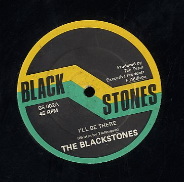 THE BLACKSTONES [I'll Be There]