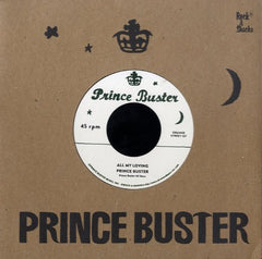 PRINCE BUSTER / RIGHTEOUS FLAMES [All My Loving  / You Don't Know]