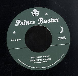 PRINCE BUSTER / RIGHTEOUS FLAMES (SILKSCREEN LABEL)  [All My Loving  / You Don't Know]