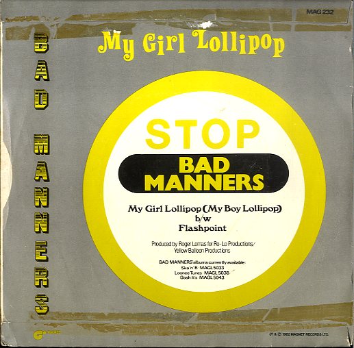 BAD MANNERS [My Girl Lollipop /Flashpoint]
