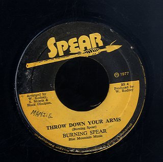 BURNING SPEAR [Throw Down Your Arms / I Long To See You]