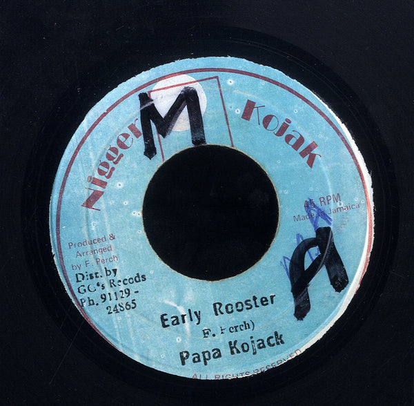 PAPA KOJAK [Early Rooster]