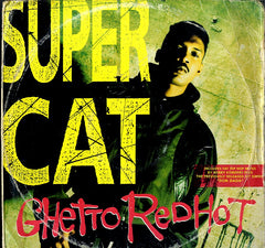 SUPER CAT [Ghetto Red Hot (Oroginal Mix/Hip Hop Mix)/ Don Dada(Hip Hop Mix)]