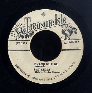 PAT KELLY [Brand New Me / No Body]