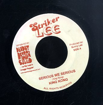 KING KONG / NATHAN SKYERS [Serious We Serious / Easy]