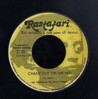 RAS MICHEL & SONS OF NEGUS [Mr Wicked Man / Chant Out The Wicked]