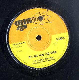 TWINKLE BROTHERS / ETHIOPIANS [It's Not Who You Know / I Need Someone]