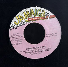 NADINE SUTHERLAND FEAT. BUNKI [Gimmi Nuff Love]