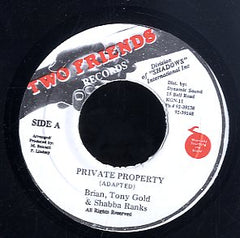 BRIAN TONY GOLD & SHABBA RANKS [Private Property]