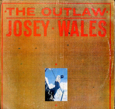 JOSEY WALES [The Outlaw]