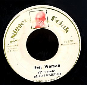 DELTON SCREECHEY [Evil Woman]