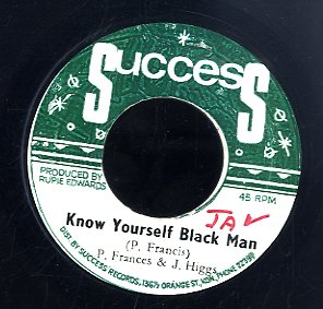 P FRANCIS & J HIGGS / RUPIE EDWARDS ALL STARS [Know Yourself Black Man / Young Gifted And Black]