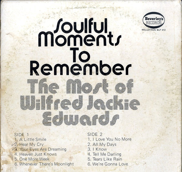 JACKIE EDWARDS [Soulful Moments To Remember The Most Of Wilfred Jackie Edwards]