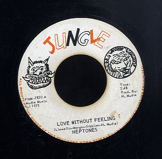 HEPTONES [Love Without Feeling]