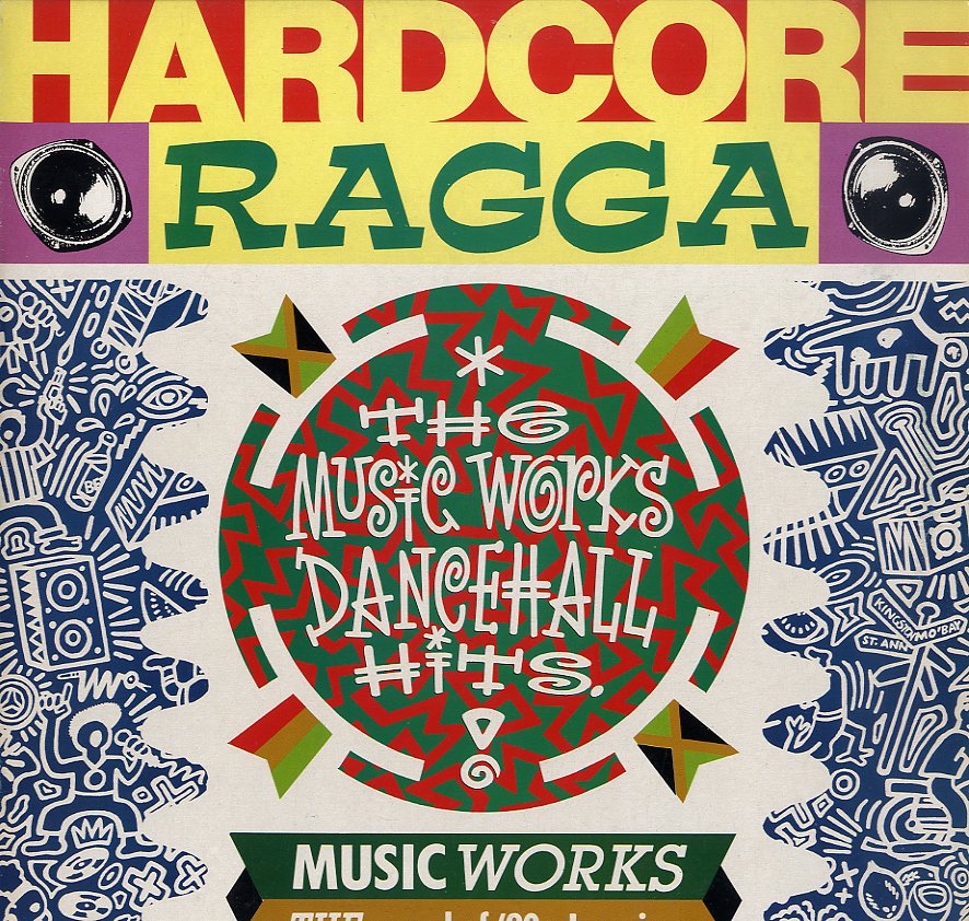 V.A. [Hardcore Ragga  (Music Works Dancehall Hits)]