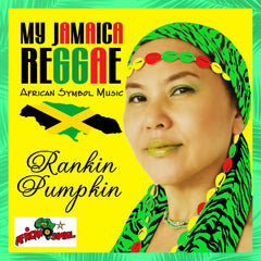 RANKIN PUMPKIN [My Jamaica Reggae]