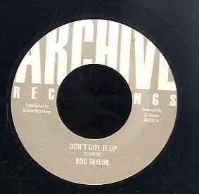 ROD TAYLOR [Don't Give It Up]