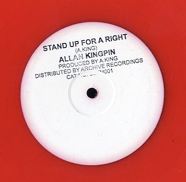 ALLAN KINGPIN [Stand Up For A Right]
