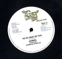 JABEL FEATURING CHARLIE CHAPLIN  [We No Want No War]