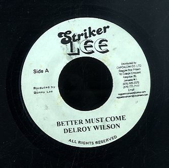 DELROY WILSON / DENNIS ALCAPONE [Better Must Come / It Must Come]