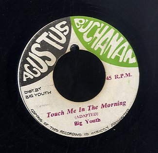 BIG YOUTH [Touch Me In The Morning]