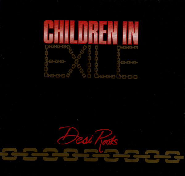 DESI ROOTS [Children In Exile]