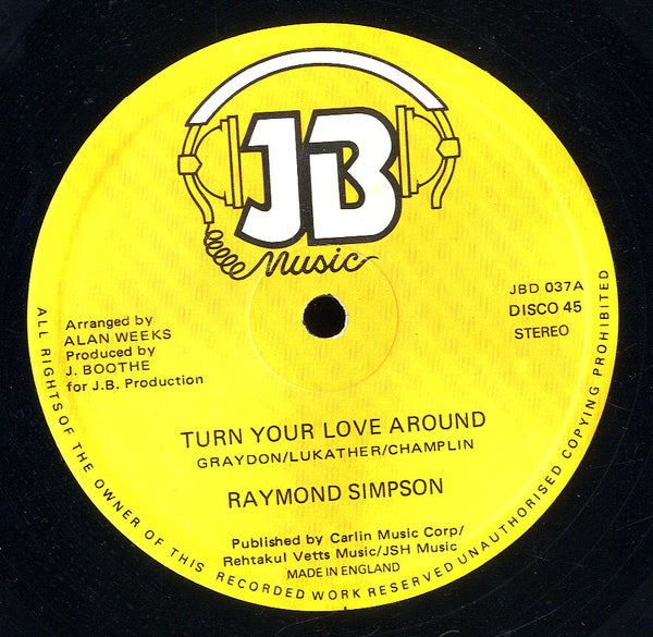 RAYMOND SIMPSON [Turn Your Love Around]