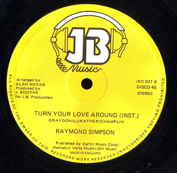 RAYMOND SIMPSON [Turn Your Love Around]