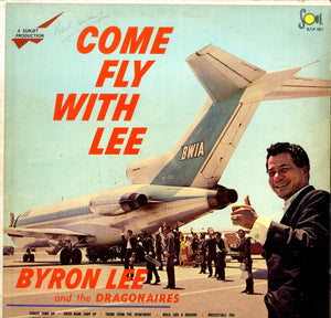 BYRON LEE & THE DRAGONAIRES [Come Fly With Lee]