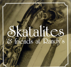 SKATALITES [Skatalites & Friends At Randy's]