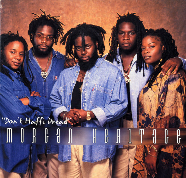 MORGAN HERITAGE [Don't Haffi Dread]