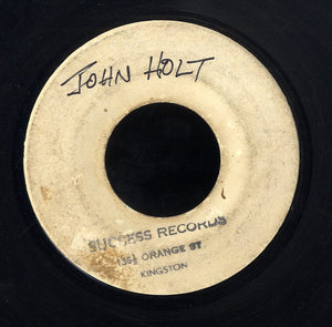 JOHN HOLT [A Man I Am.  Pride And Joy / Why Didi You Leave?]