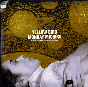 MONDAY MICHIRU  [Yellow Bird]