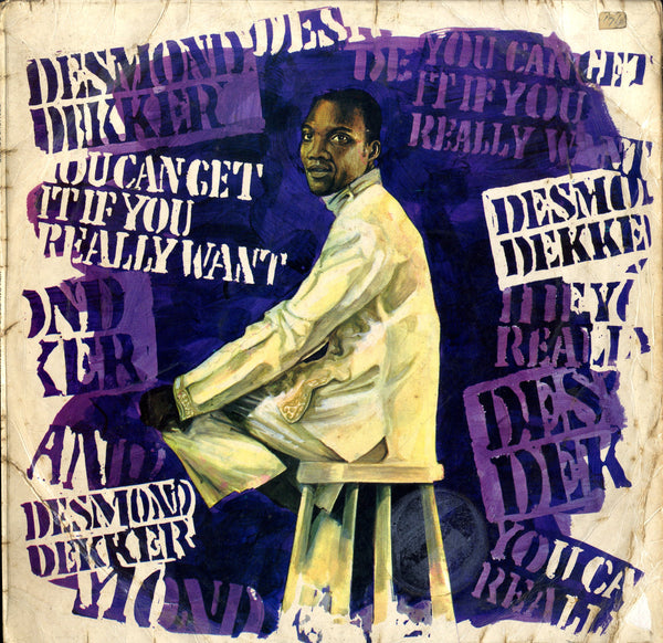 DESMOND DEKKER [You Can Get It If You Really Want]