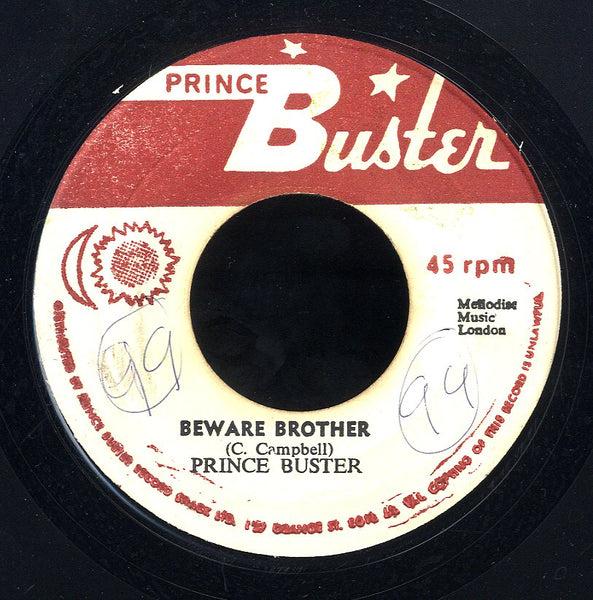 PRINCE BUSTER [They Got To Come My Way / Beware Brother]