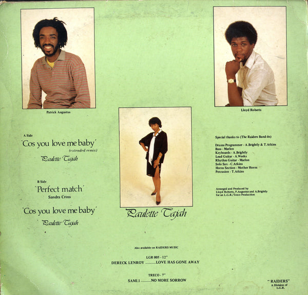 PAULETTE TAJAH  / SANDRA CROSS ['Cos You Love Me Baby / Perfect Match]