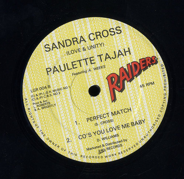 PAULETTE TAJAH  / SANDRA CROSS ['Cos You Love Me Baby / Perfect Match]