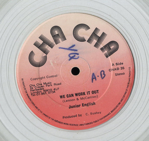 JUNIOR ENGLISH / CHANTELLS [We Can Work It Out / Love Me Tonight]