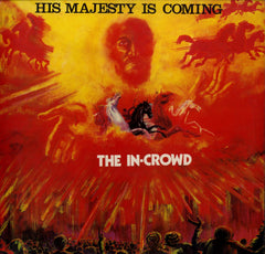 THE IN-CROWD [His Majesty Is Comming]