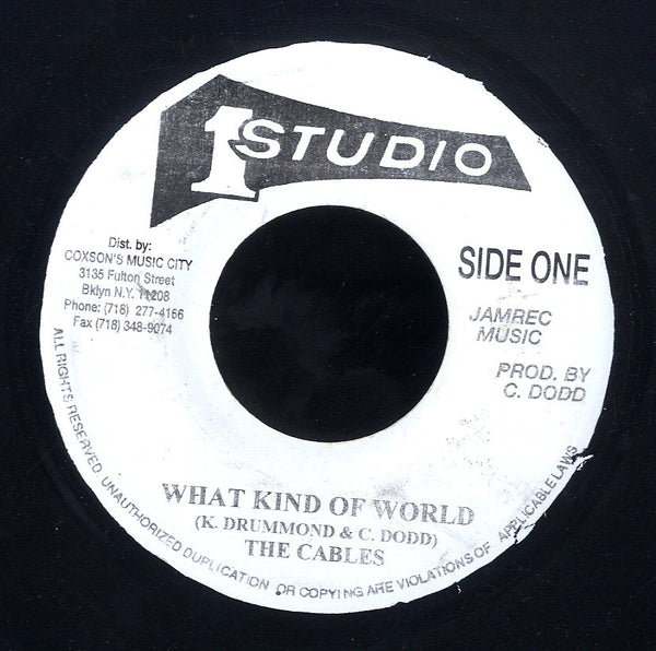 THE CABLES / THE SKATALITES [What Kind Of World / Peace And Love]