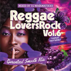 DJ MASAMATIXXX [Reggae Lovers Rock Vol.6]