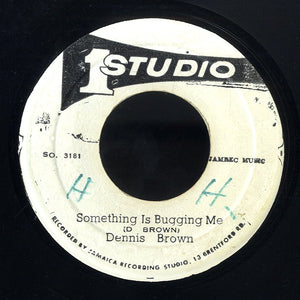 DENNIS BROWN [Something Is Bugging Me]