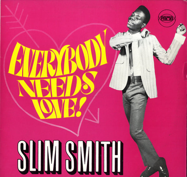 SLIM SMITH [Everybody Needs A Love]