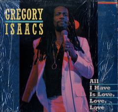 GREGORY ISAACS [All I Have Is Love, Love, Love]