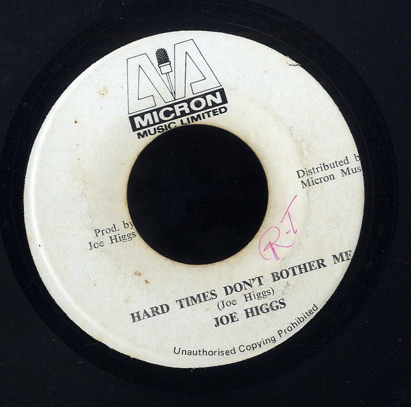 JOE HIGGS [She Was The One / Hard Time Don't Bother Me]