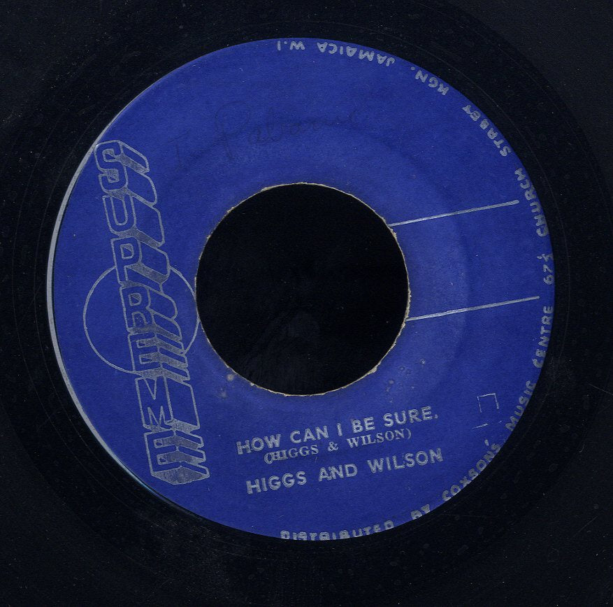 HIGGS & WILSON [How Can I Be Sure / Mighty Man]